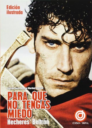Para que no tengas miedo