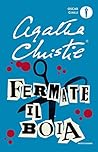 Fermate il boia by Agatha Christie