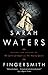 Fingersmith by Sarah Waters Fingersmith by Sarah Waters