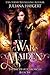 War Maiden (The Fire Heart Chronicles #6)