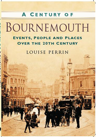 A Century of Bournemouth (Paperback)