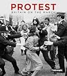 Protest: Britain on the March
