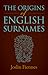 The Origins of English Surnames: The Story of Who We Were