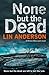 None but the Dead (11) (Rhona MacLeod)
