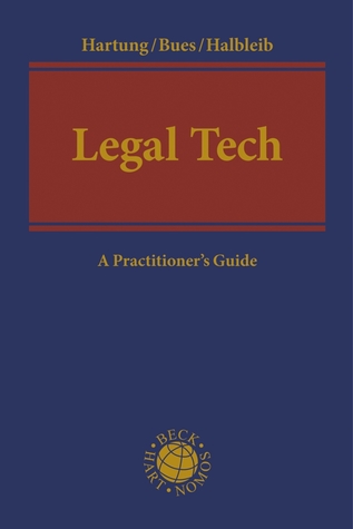 Legal Tech: A Practitioner’s Guide