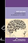 Body and Mind: Historical Essays in Honour of F.B. Smith Body and Mind: Historical Essays in Honour of F.B. Smith