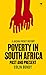 Poverty in South Africa: Pa...