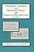 Probability, Statistics, and Queueing Theory by Arnold O. Allen