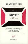 Orvet: Pièce en trois actes Orvet: Pièce en trois actes