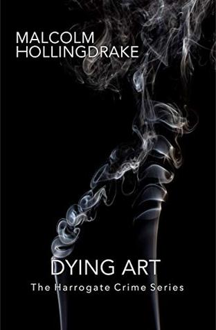 Dying Art (The Harrogate Crime Series #5)