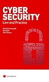 Cyber Security: Law and Practice Cyber Security: Law and Practice
