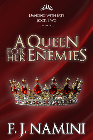 A Queen for her Enemies (Dancing with Fate Book 2)