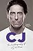 CJ: The Autobiography of CJ de Mooi