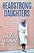 Headstrong Daughters: Inspi...