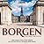 Borgen: Outside the Castle: A BBC Radio 4 Full-Cast Drama
