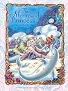 The Mermaid Princess and the Trouble at the Palace by Shirley Barber