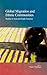 Global Migration and Ethnic Communities: Studies of Asia and South America (14) (Stratification and Inequality Series)