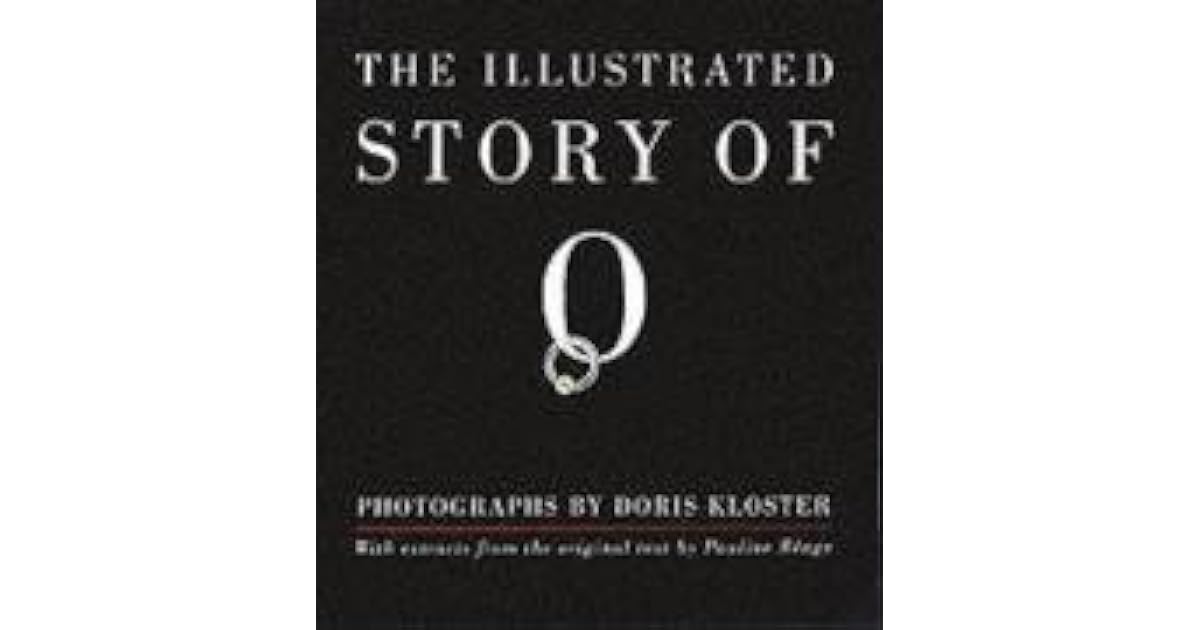The Illustrated Story of O by Pauline Réage