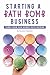 Starting a Bath Bomb Business by Suzanne Carpenter