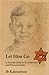 Let him Go: A Danish Child in Ravensbrück and Theresienstadt