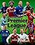 The Ultimate Guide to the Premier League by James Bandy