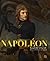 Napoléon: Images of the Napoleonic Legend (French Edition)