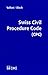 Swiss Civil Procedure Code ...