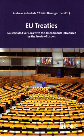 EU Treaties: Consolidated Versions with the Amendments Introduced by the Treaty of Lisbon