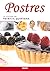 Postres (La Cocina De Patricia Quintana) (Spanish Edition)