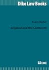 England and the Continent: Distinguishing the Peculiarities of the English Common Law of Contract (Dike Law Books)