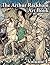 The Arthur Rackham Art Book - Volume I