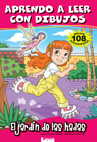 El jardín de las hadas (Aprendo a Leer Con Dibujos / Learn to Read With Pictures) (Spanish Edition)