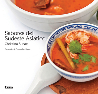 Sabores del sudeste asiático (Spanish Edition)