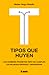 Tipos que huyen: Los hombres prometen pero no cumplen, las mujeres esperan y desesperan (Spanish Edition)
