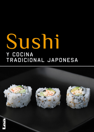 Sushi y cocina tradicional japonesa (Spanish Edition)