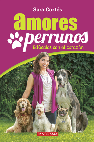 Amores perrunos (Spanish Edition)