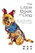 The Little Book of Dog (1)