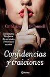 Confidencias y traiciones by Catherine O'Connell