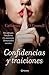 Confidencias y traiciones