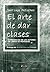 El arte de dar clases: Experiencias de los autores de libros de memorias (Spanish Edition)