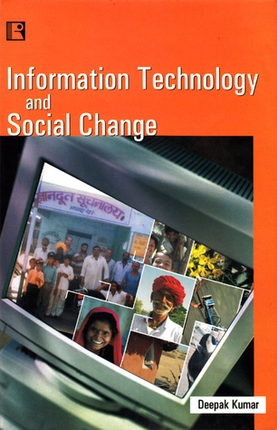 Information Technology and Social Change: A Study of Digital Divide in India