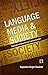 Language Media and Society:...