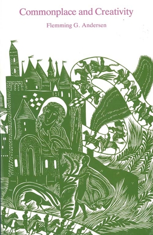 Commonplace and Creativity (Odense University Studies from the Medieval Centre)
