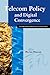 Telecom Policy & Digital Convergence by Milton L. Mueller