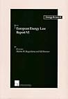 European Energy Law Report VI (8) (Energy and Law)