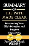 Book cover for Summary of The Path Made Clear: Discovering Your Life's Direction and Purpose