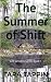 The Summer of Shift: Life L...