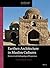 Earthen Architecture in Muslim Cultures: Historical and Anthropological Perspectives (Arts and Archaeology of the Islamic World, 10)