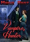 Vampire, Hunter (Tanya Cooper Book 1)