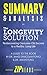 Summary & Analysis of The Longevity Solution: Rediscovering Centuries-Old Secrets to a Healthy, Long Life | A Guide to the Book by Dr. James DiNicolantonio & Dr. Jason Fung